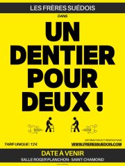 UN DENTIER POUR DEUX !